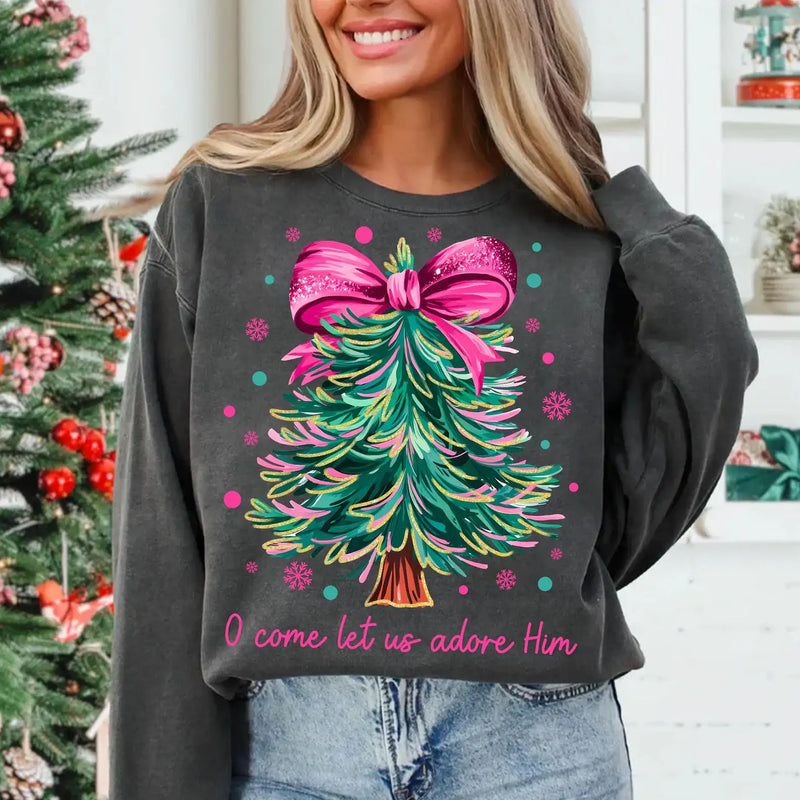 O Come Let Us Adore Him Sweatshirt