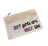 Funny Saying Makeup Bags
