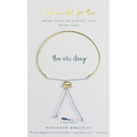 You are Strong Reminder Bracelet